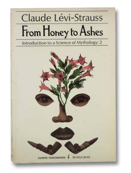 From Honey to Ashes (Introduction to a Science of Mythology Volume 2]