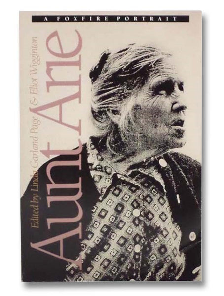 Aunt Arie: A Foxfire Portrait