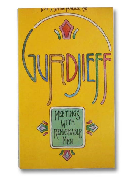 Meetings with Remarkable Men (All and Everything Second Series)
