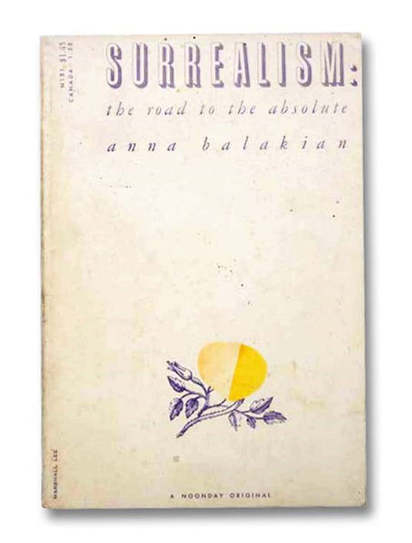 Surrealism: The Road to the Absolute