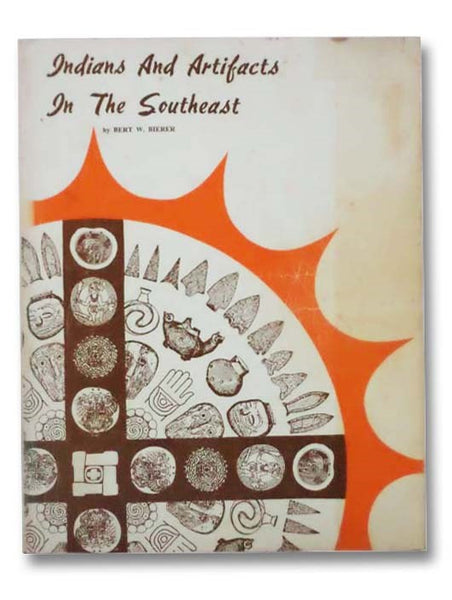 Indians and Artifacts in the Southeast