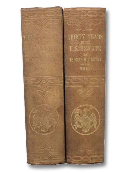 Thirty Years' View; or, a History of the Working of the American Government for Thirty Years, from 1820 to 1850. Chiefly Taken from the Congress Debates, the Private Papers of General Jackson, and the Speeches of Ex-Senator Benton, with His Actual View o…