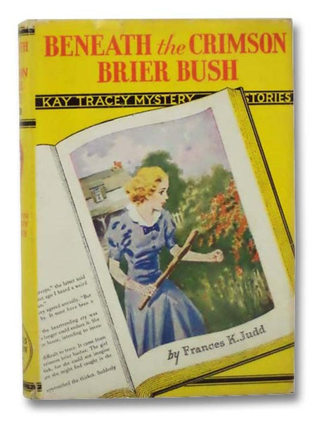 Beneath the Crimson Brier Bush (Kay Tracey Mystery Stories, Book 8)