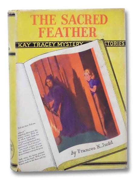 The Sacred Feather (Kay Tracey Mystery Stories, Book 14)