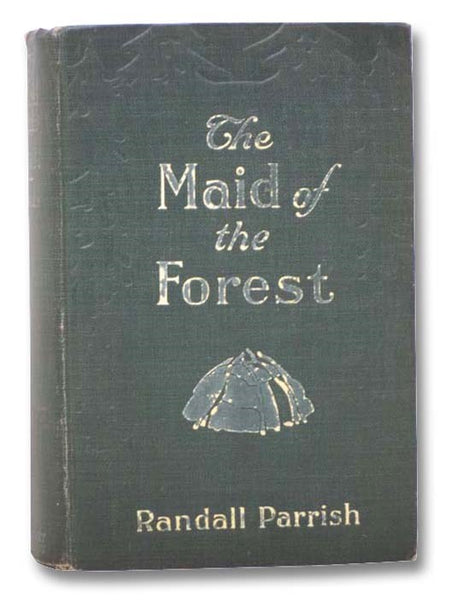 The Maid of the Forest: A Romance of St. Clair's Defeat