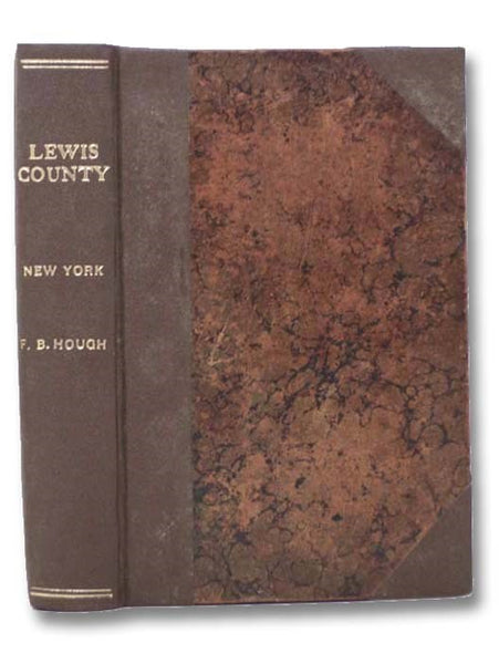A History of Lewis County, in the State of New York, from the Beginning of Its Settlement to the Present Time