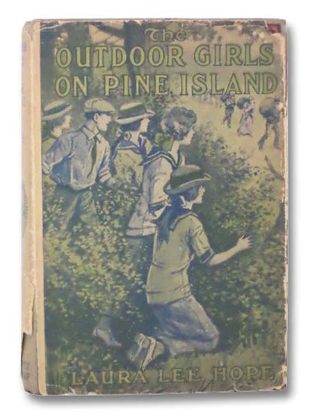 The Outdoor Girls on Pine Island or, a Cave and What It Contained (The Outdoor Girls Series, Book 7)
