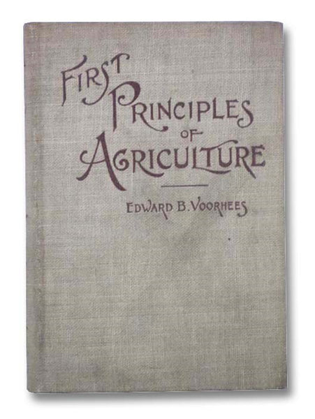 First Principles of Agriculture