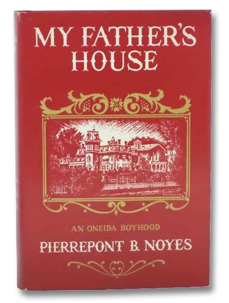 My Father's House: An Oneida Boyhood