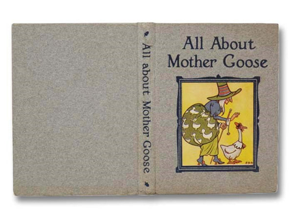 All About Mother Goose (The All About Series, Book 4)
