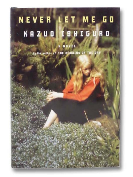 Never Let Me Go: A Novel