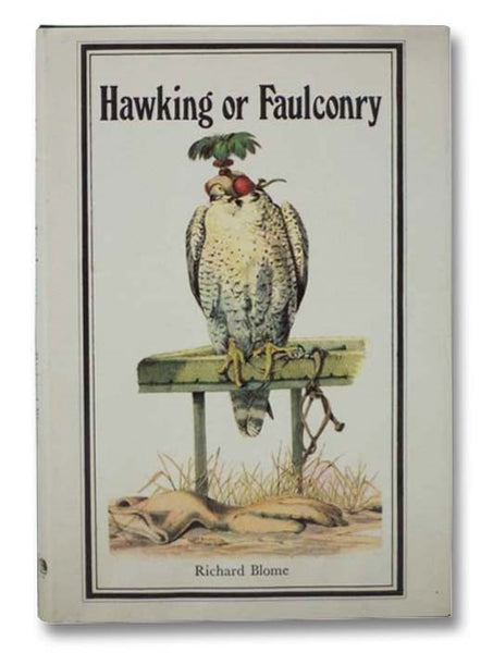 Hawking or Faulconry [Falconry]