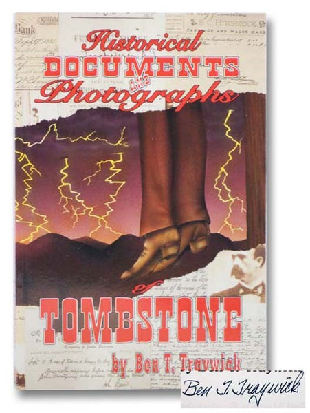 Historical Documents and Photographs of Tombstone