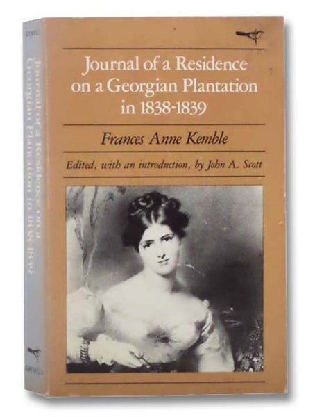 Journal of a Residence on a Georgian Plantation in 1838-1839