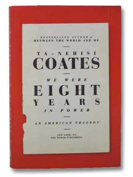 We Were Eight Years in Power: An American Tragedy