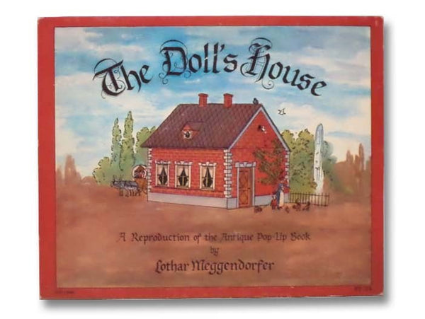 The Doll's House: A Reproduction of the Antique Pop-Up Book