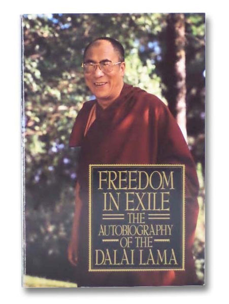 Freedom in Exile: The Autobiography of the Dalai Lama