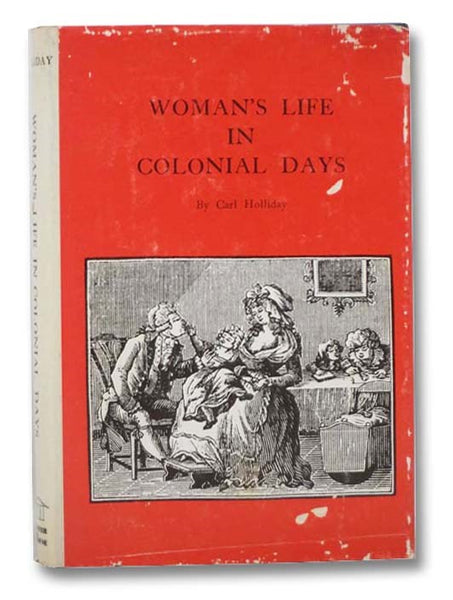 Woman's Life in Colonial Days