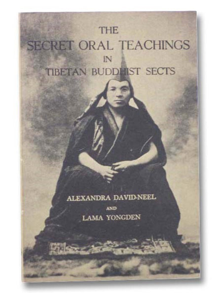 The Secret Oral Teachings in Tibetan Buddhist Sects