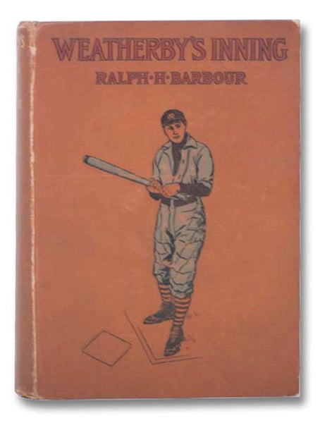 Weatherby's Inning: A Story of College Life and Baseball