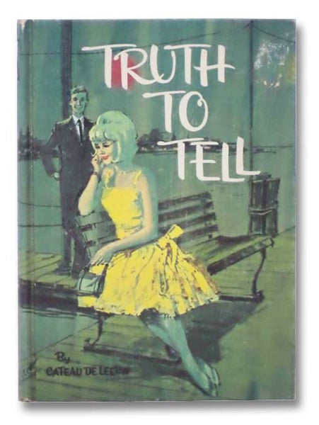 Truth to Tell (A Teen Novel, #2342)