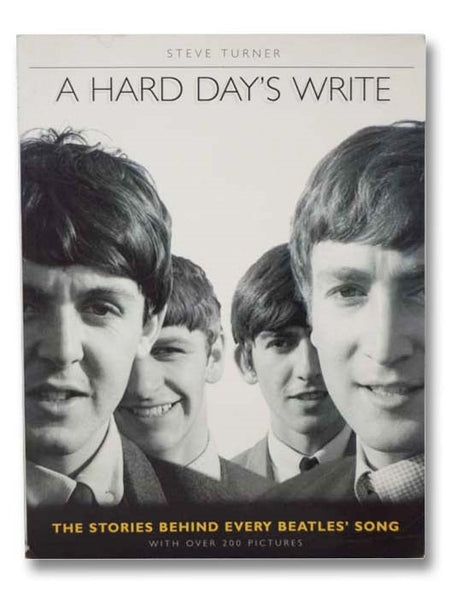 A Hard Day's Write: The Stories Behind Every Beatles Song