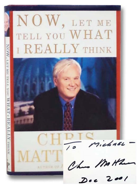 Now, Let Me Tell You What I Really Think