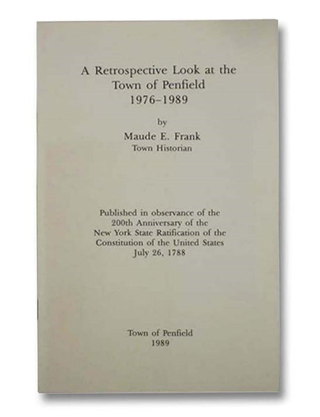A Retrospective Look at the Town of Penfield 1976-1989