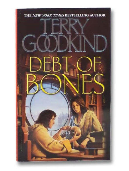 Debt of Bones (Sword of Truth Prequel)