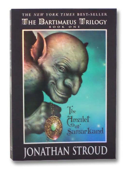The Amulet of Samarkand (Bartimaeus Trilogy No. 1)