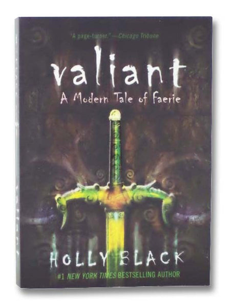 Valiant: A Modern Faerie Tale