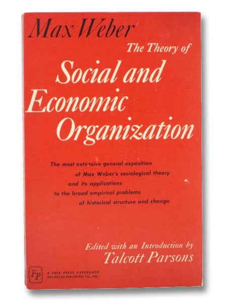 The Theory of Social and Economic Organization