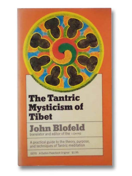The Tantric Mysticism of Tibet