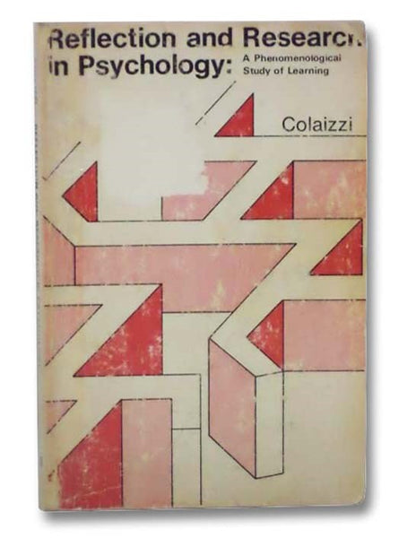 Reflection and Research in Psychology: A Phenomenological Study of Learning