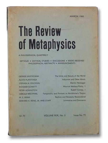 The Review of Metaphysics, Volume XIX, No. 3, Issue No. 75, March 1966