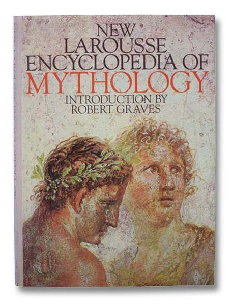 New Larousse Encyclopedia of Mythology