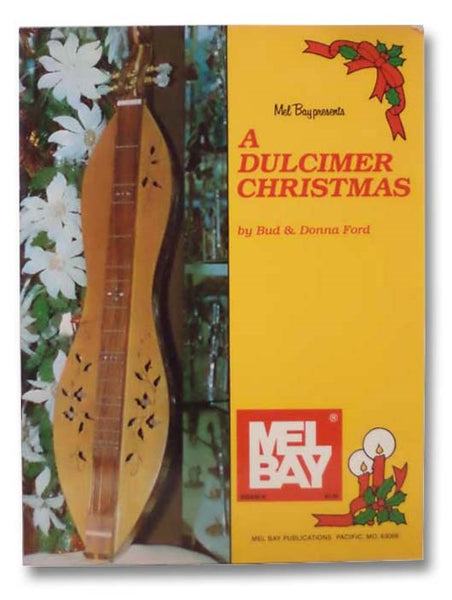 Mel Bay Presents A Dulcimer Christmas
