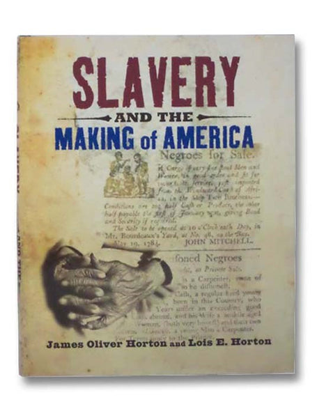Slavery and the Making of America