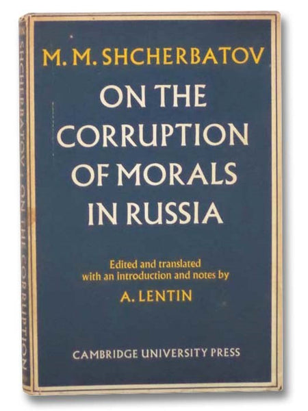 On the Corruption of Morals in Russia