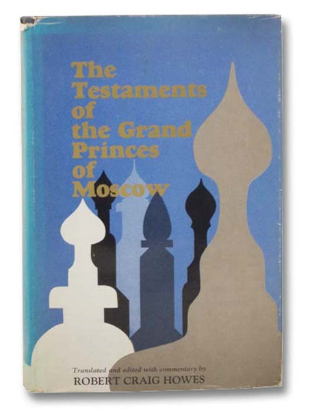 Testaments of the Grand Princes of Moscow