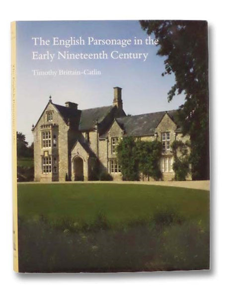The English Parsonage in the Early Nineteenth Century