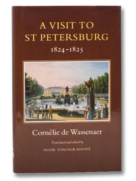 A Visit to St Petersburg, 1824-1825