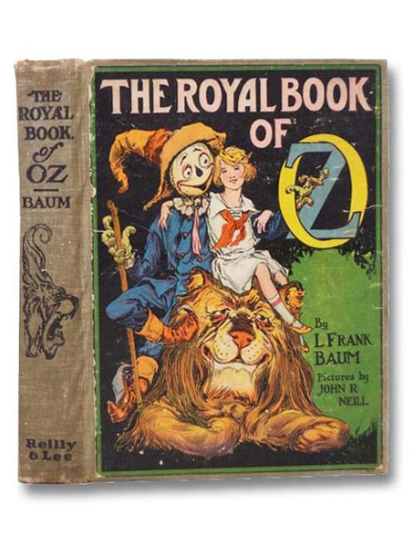 The Royal Book of Oz: In which the Scarecrow goes to search for his family tree and discovers that he is the Long Lost Emperor of the Silver Island, and how he was rescued and brought back to Oz by Dorothy and the Cowardly Lion (The Oz Series Book 15)