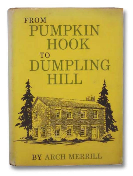 From Pumpkin Hook to Dumpling Hill
