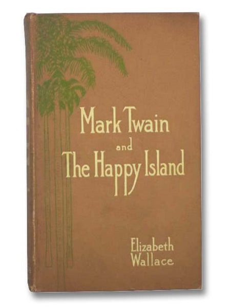 Mark Twain and The Happy Island