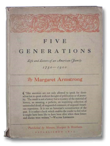 Five Generations: Life and Letters of an American Family, 1750-1900