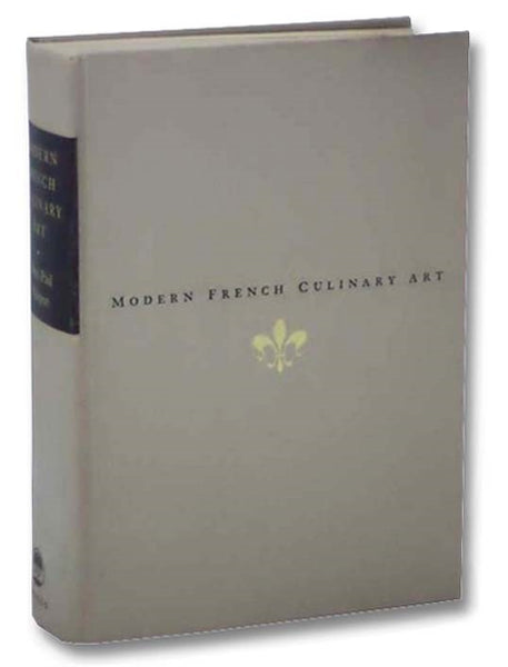 The New Pellaprat Modern French Culinary Art