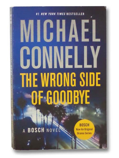 The Wrong Side of Goodbye (A Harry Bosch Novel)