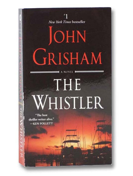 The Whistler: A Novel