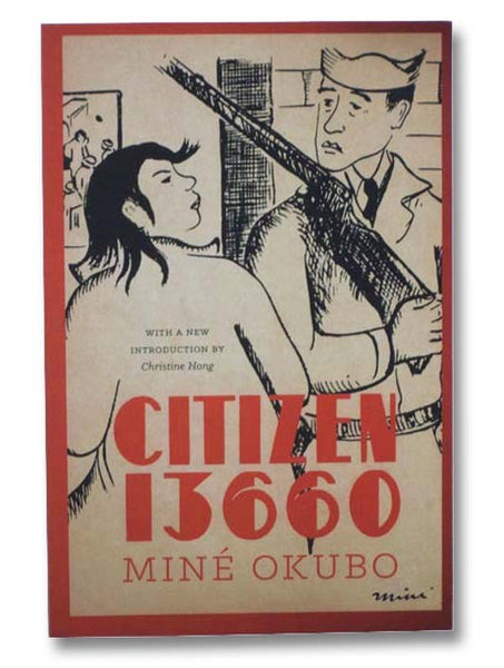 Citizen 13660 (Classics of Asian American Literature)